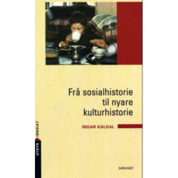 Frå sosialhistorie til nyare kulturhistorie