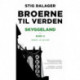 Skyggeland: Broerne til verden – Bind 4