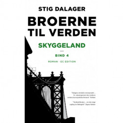 Skyggeland: Broerne til verden – Bind 4