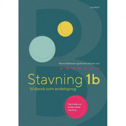 Stavning 1b til dansk som andetsprog: og til alle som ønsker sikker stavning