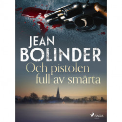 Och pistolen full av smärta