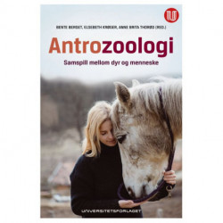 Antrozoologi : samspill mellom dyr og menneske: samspill mellom dyr og menneske