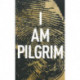 I am Pilgrim
