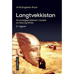 Langtvekkistan : grunnlagsproblemer i studier av Asia og Afrika: grunnlagsproblemer i studier av Asia og Afrika
