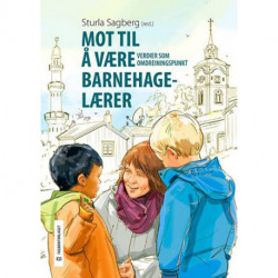 Mot til å være barnehagelærer