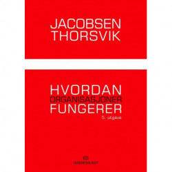Hvordan organisasjoner fungerer
