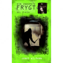 Din inderste frygt del 2: Kia