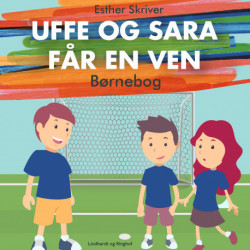 Uffe og Sara får en ven