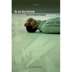 Du må ikke fortvivle: Breve til et moderne menneske