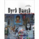 Dyrk dansk.