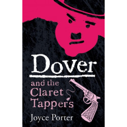 Dover and the Claret Tappers (A Dover Mystery - 8)