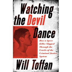 Watching the Devil Dance