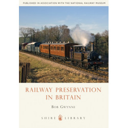 Railway Preservation in Britain