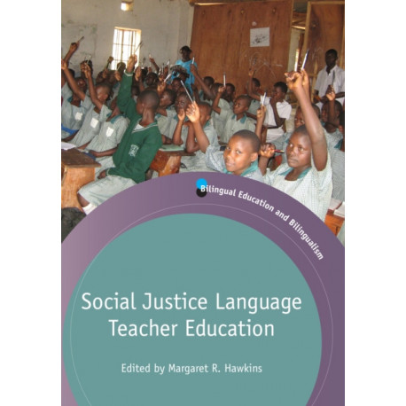 Social Justice Language Teacher Education