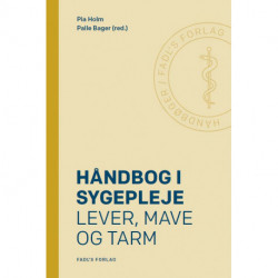 Håndbog i sygepleje: Lever, mave og tarm