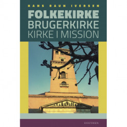 Folkekirke, brugerkirke, kirke i mission