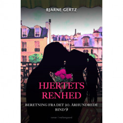 Hjertets renhed: Beretning fra det 20. århundrede