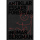 Artiklar, essäer, föredrag