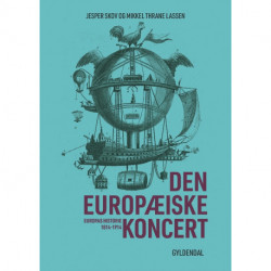 Den europæiske koncert: Europas historie 1814-1914