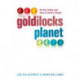 The Goldilocks Planet: The 4 billion year story of Earth's climate