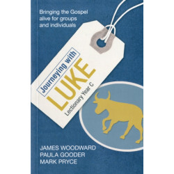 Journeying with Luke: Lectionary Year C