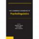 The Cambridge Handbook of Psycholinguistics