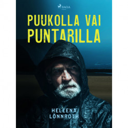 Puukolla vai puntarilla