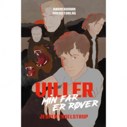 Viller: min far er røver