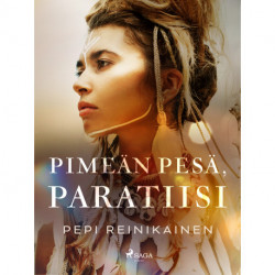 Pimeän pesä, paratiisi