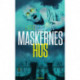 Maskernes hus