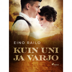 Kuin uni ja varjo