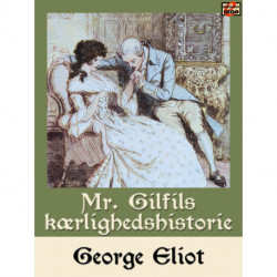 Mr. Gilfils kærlighedshistorie