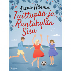 Tuittupää ja Rantakylän Sisu