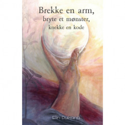 Brekke en arm, bryte et mønster, knekke en kode