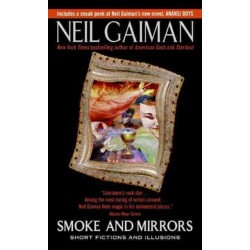Smoke and Mirrors: Short Fictions and Illusions