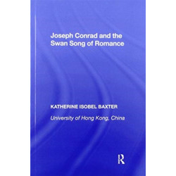 Joseph Conrad and the Swan Song of Romance