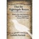 That the Nightingale Return: Memoir of the Polish Resistance, the Warsaw Uprising and German P.O.W. Camps