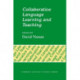 Collaborative Language Learning and Teaching