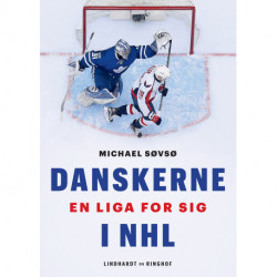 Danskerne i NHL: en liga for sig