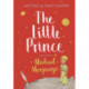 The Little Prince: A new translation by Michael Morpurgo