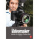 The Videomaker Guide to Video Production