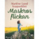 Maskrosflickan