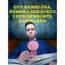 Den namnlösa, hemska skräcken i den hemsökta kammaren