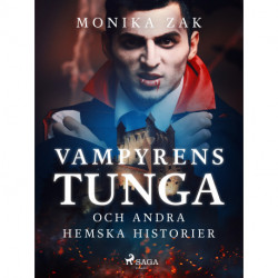 Vampyrens tunga och andra hemska historier