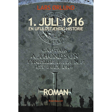 1. juli 1916: En ufuldstændig historie