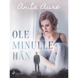 Ole minulle hän