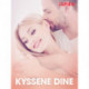 Kyssene dine – erotiske noveller