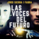 Las voces del futuro
