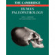 The Cambridge Encyclopedia of Human Paleopathology