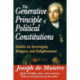 The Generative Principle of Political Constitutions: Studies on Sovereignty, Religion and Enlightenment